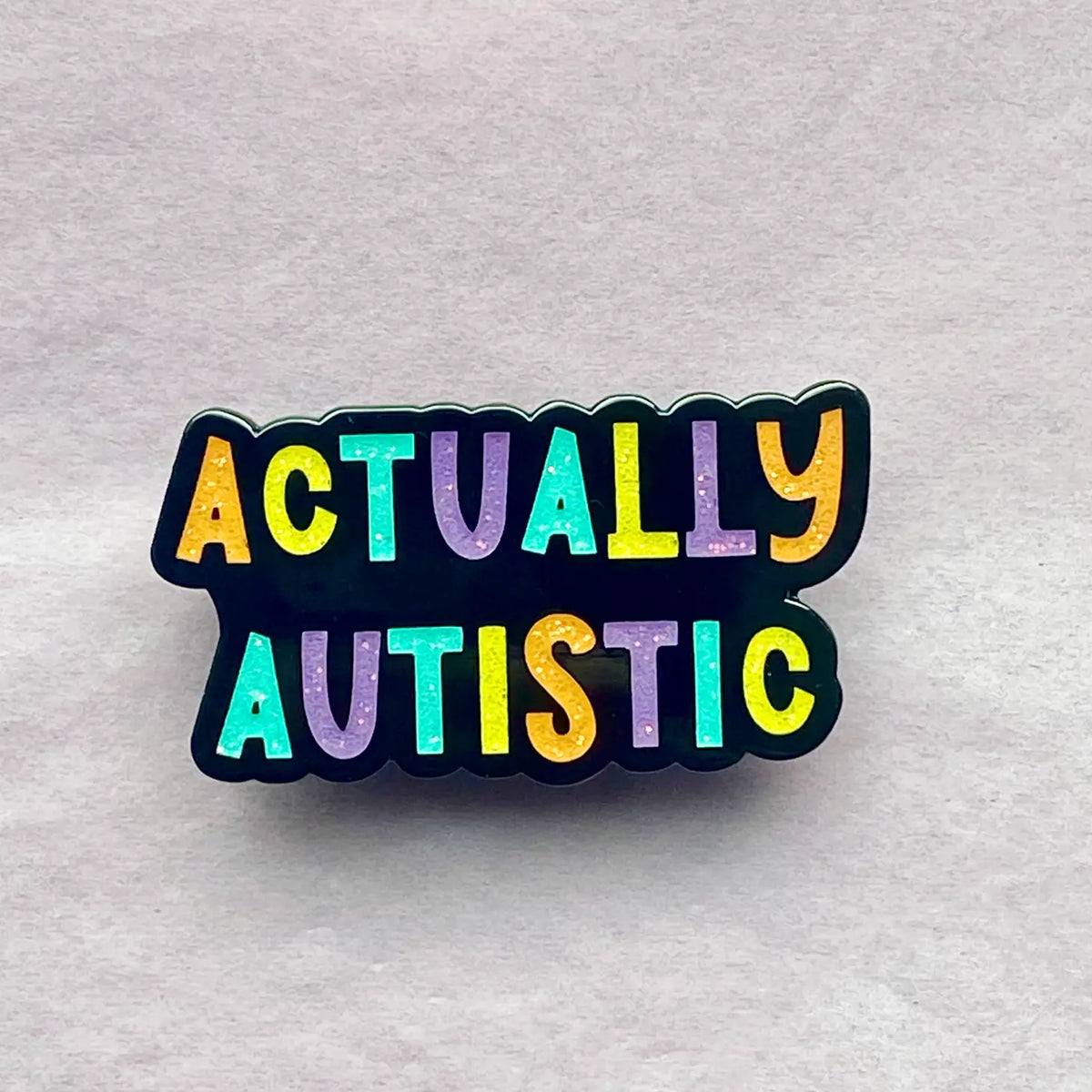 Emaljpin - Actually Autistic